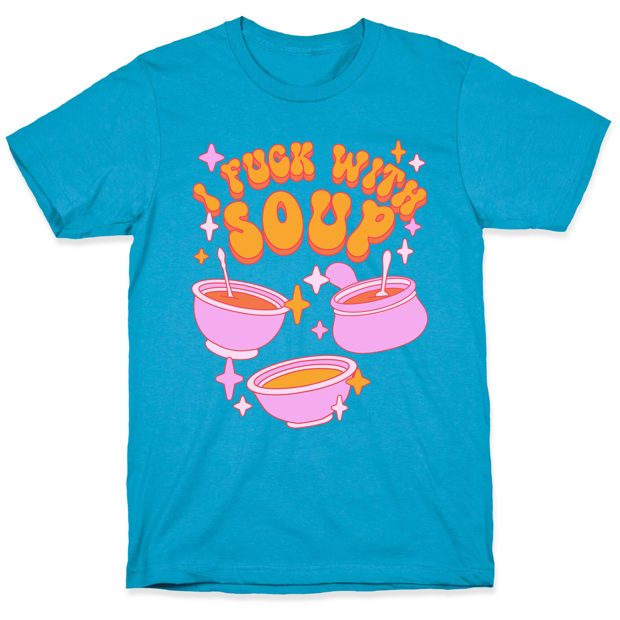 I Fuck With Soup Unisex Triblend Tee